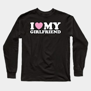 I Love My Girlfriend Pink Heart Valentines Day Mens Womens Long Sleeve T-Shirt